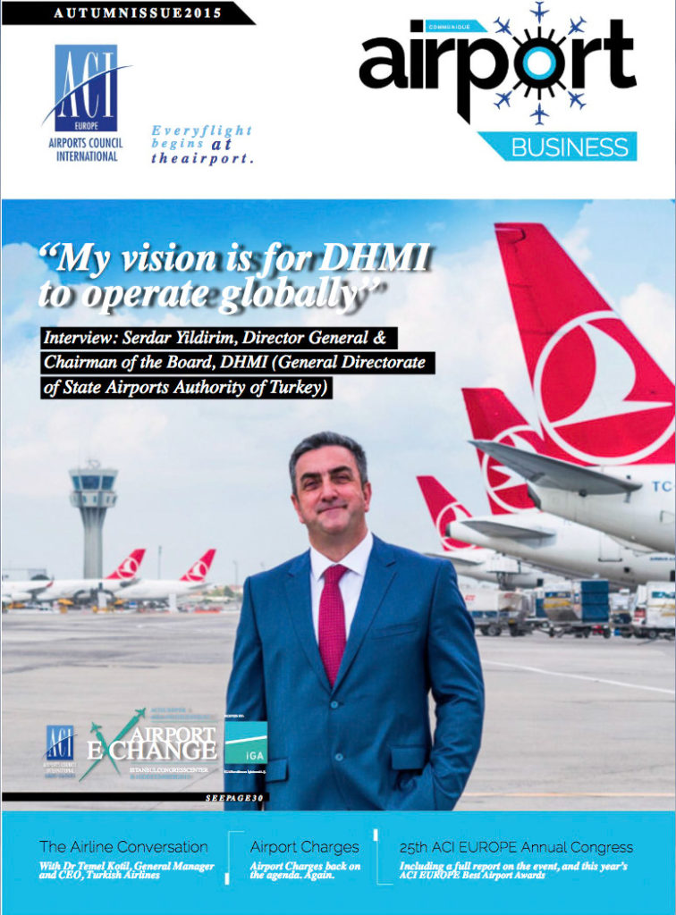 Airport Business, 2015. Front cover shot featuring Serdar Yildirim, chairman of the General Directorate of the State Airports Authority of Turkey