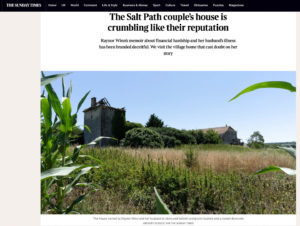 Publication le 12 juillet 2025 sur le site du journal britannique The Sunday Times dans le cadre d'un reportage sur les avoirs français du couple britannique à scandale Raynor Winn et Moth (The Salt Path).